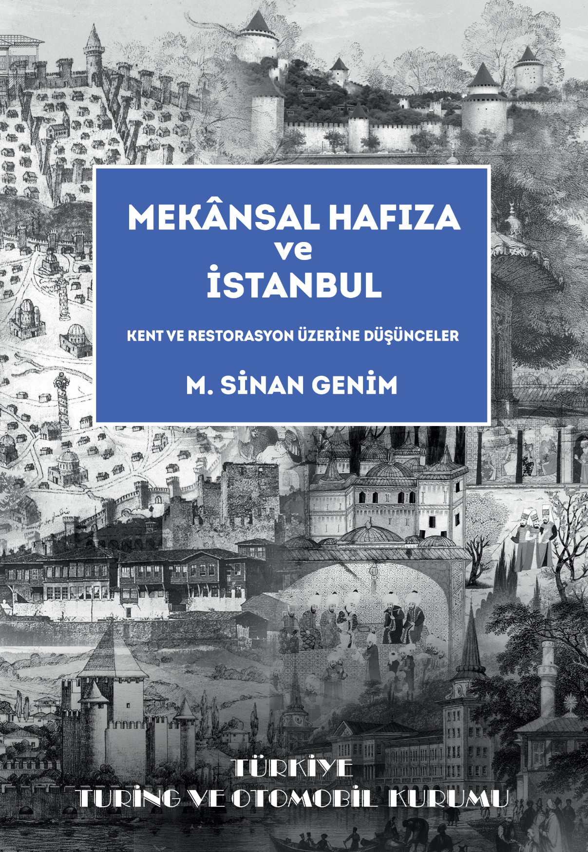 Mekânsal Hafıza ve İstanbul