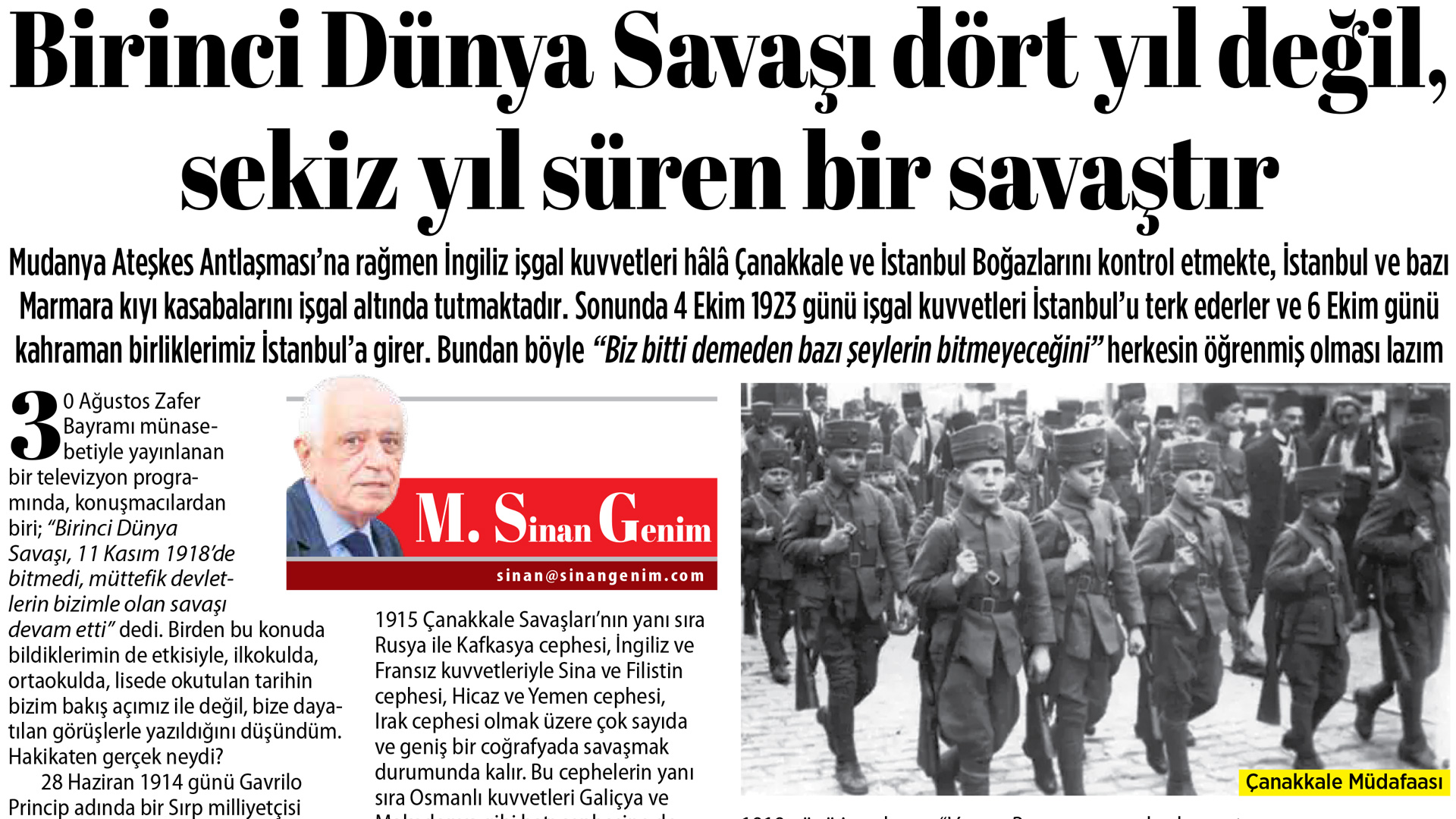 Birinci Dünya Savaşı Dört Yıl Değil Sekiz Yıl Süren Bir Savaştır...