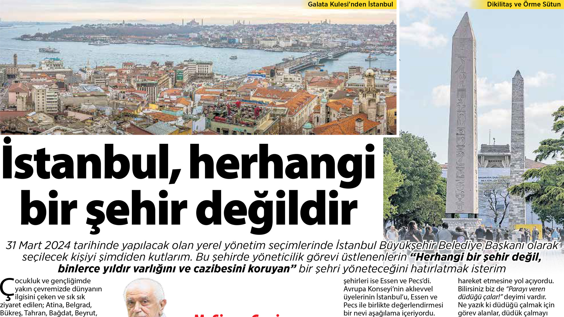 İstanbul, Herhangi Bir Şehir Değildir...